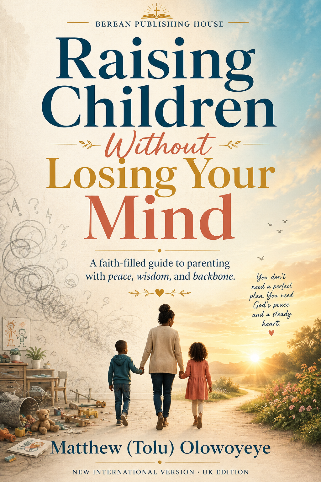 Raising Children Without Losing Your Mind, book cover